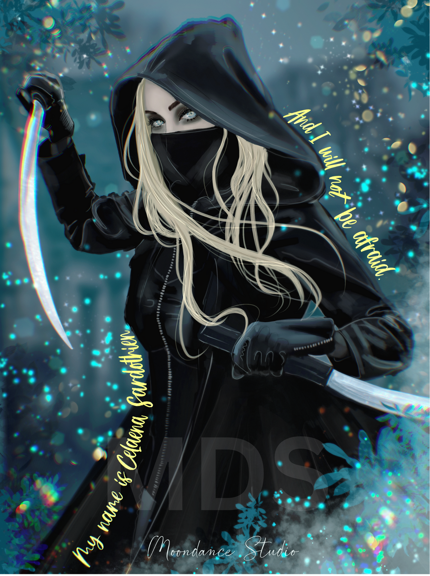 Celaena  : I will not be afraid